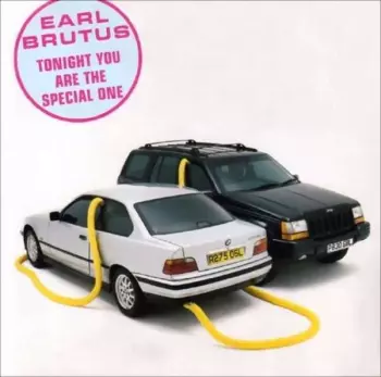 Earl Brutus: Tonight You Are The Special One