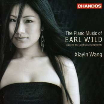CD Xiayin Wang: The Piano Music Of Earl Wild