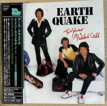 CD Earth Quake: Two Years In A Padded Cell
