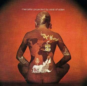 Album East Of Eden: Mercator Projected 