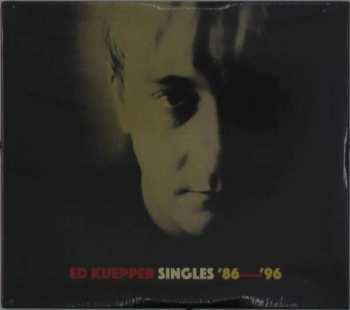 2CD Ed Kuepper: Singles '86-'96