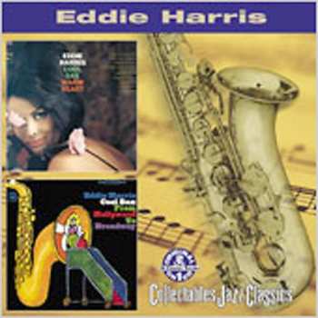 Album Eddie Harris: Cool Sax, Warm Heart / Cool Sax From Broadway To Hollywood