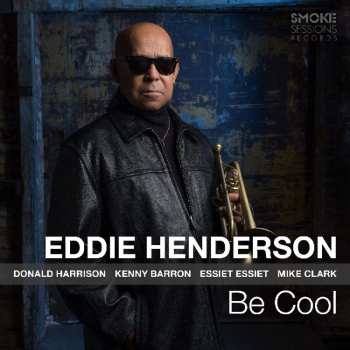 Album Eddie Henderson: Be Cool