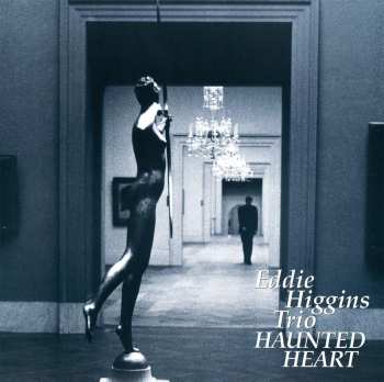 LP The Eddie Higgins Trio: Haunted Heart (180g) (limited Edition)