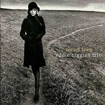 LP The Eddie Higgins Trio: Secret Love