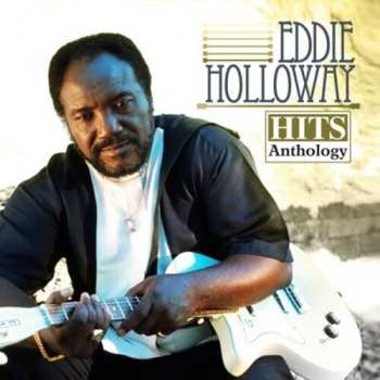 Album Eddie Holloway: Hits Anthology