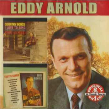 Album Eddy Arnold: Songs I Love: Eddy's Songs