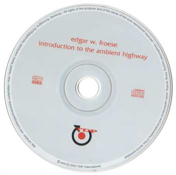 CD Edgar Froese: Introduction To The Ambient Highway (Roaring Cats And Driving Camels)