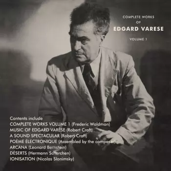 Complete Works Of Edgard Varèse, Volume 1