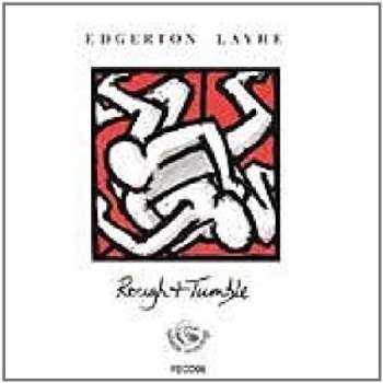 Album Edgerton Layhe: Rough and Tumble