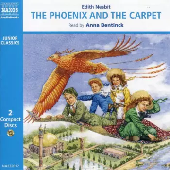 Edith Nesbit: The Phoenix And The Carpet