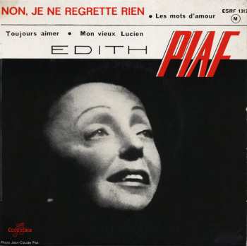 SP Edith Piaf: Non, Je Ne Regrette Rien
