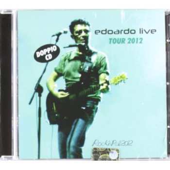 2CD Edoardo Bennato: Edoardo Live - Tour 2012
