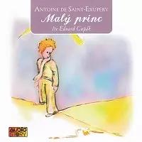 Eduard Cupák: De Saint-exupéry: Malý Princ