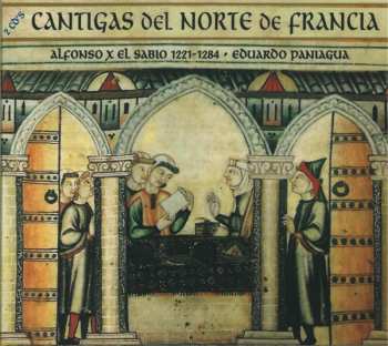 CD Eduardo Paniagua: Cantigas Of Northern France
