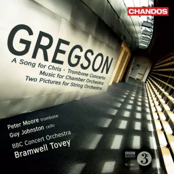 The BBC Concert Orchestra: A Song for Chris - Trombone Concerto - Music for Chamber Orchestra - Two Pictures for String Orchestra
