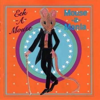 Album Eek-A-Mouse: Mouse-a-Mania