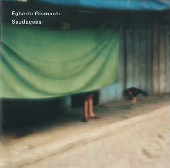2CD Egberto Gismonti: Saudações
