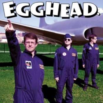 LP Egghead.: Would Like A Few Words With You