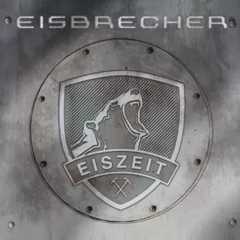 Eisbrecher: Eiszeit
