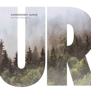 Album Eisund / Koren / Aurum / Foosnaes: Ur