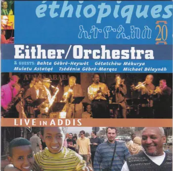 Éthiopiques 20: Live In Addis