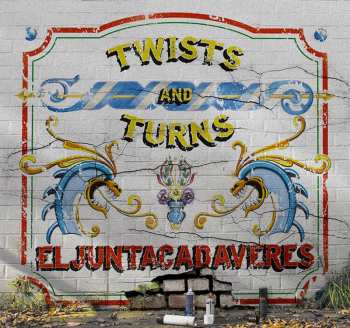 Album El Juntacadáveres: Twists And Turns
