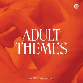 LP El Michels Affair: Adult Themes