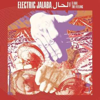CD Electric Jalaba: الحال El Hal / The Feeling