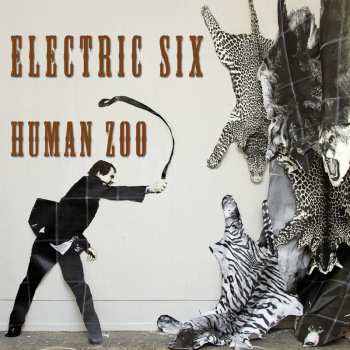 CD Electric Six: Human Zoo