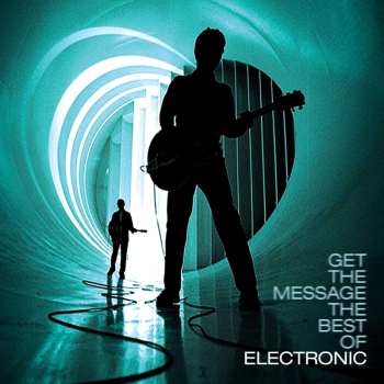 2CD Electronic: Get The Message: The Best Of Electronic