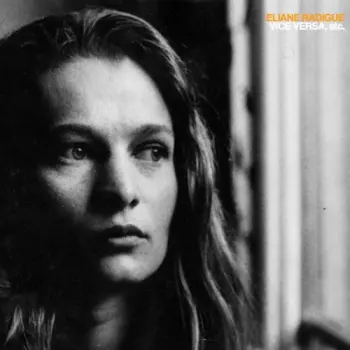 Eliane Radigue: Vice - Versa, Etc…