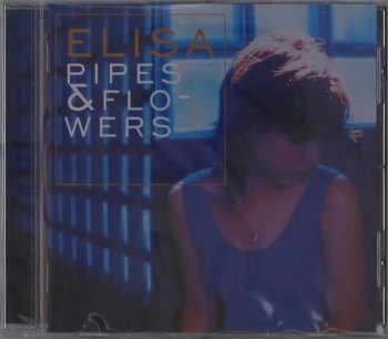CD Elisa: Pipes & Flowers