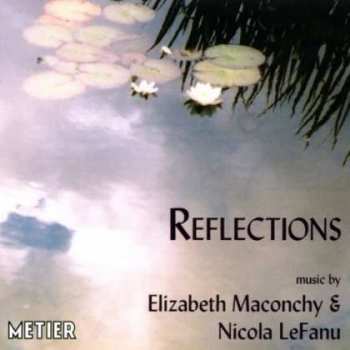 CD Nicola LeFanu: Reflections