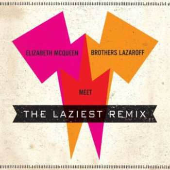 Album Elizabeth McQueen: The Laziest Remix