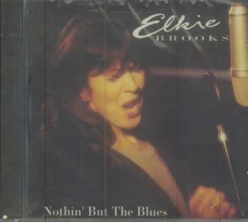 CD Elkie Brooks: Nothin' But The Blues
