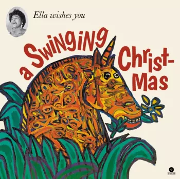 Ella Fitzgerald: Ella Wishes You A Swinging Christmas