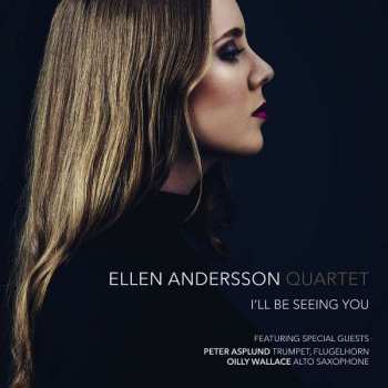 CD Ellen Andersson Quartet: I'll Be Seeing You