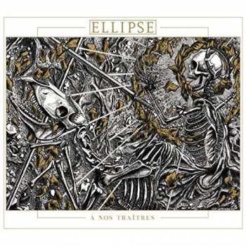 CD Ellipse: À Nos Traîtres