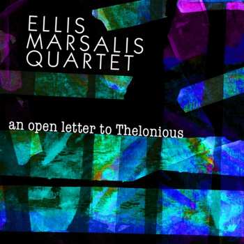 CD The Ellis Marsalis Quartet: An Open Letter To Thelonious
