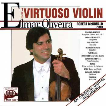 Album Elmar Oliveira: The Virtuoso Violin