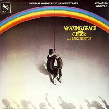 Album Elmer Bernstein: Amazing Grace And Chuck (Original Motion Picture Soundtrack)