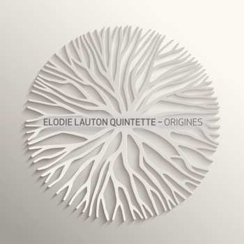 Album Elodie Lauton Quintette: Origines