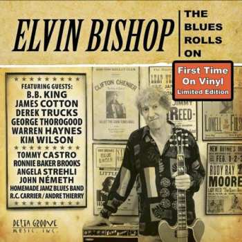 LP Elvin Bishop: The Blues Rolls On LTD