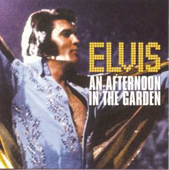 CD Elvis Presley: An Afternoon In The Garden
