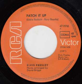 SP Elvis Presley: Patch It Up / You Don't Have To Say You Love Me