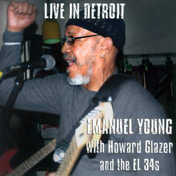 CD Howard Glazer And The El 34s: Live In Detroit