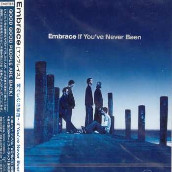 CD Embrace: If You've Never Been