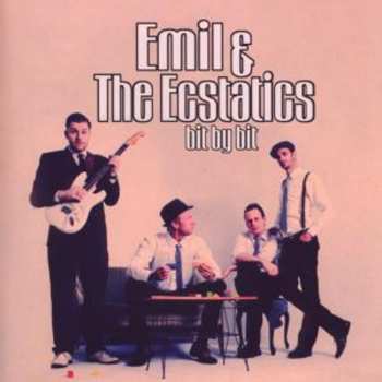 CD Emil & The Ecstatics: Bit By Bit
