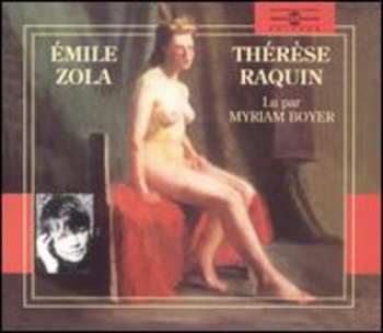 2CD Émile Zola: Thérèse Raquin